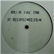 Rollin Fire Cru - What About Us / Psycho